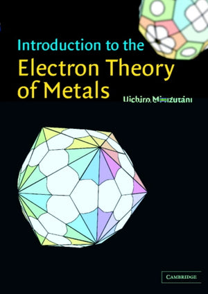 Introduction to the Electron Theory of Metals