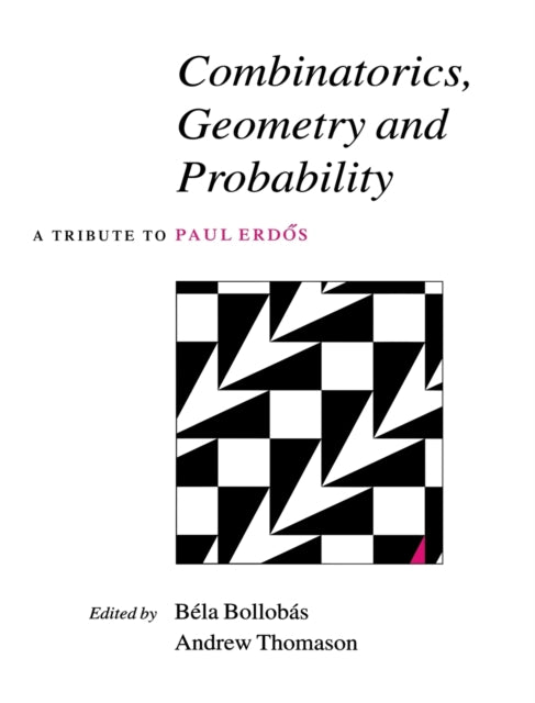 Book cover of: Combinatorics, Geometry and Probability
