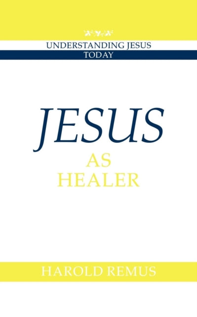 Book cover of: Jesus as Healer