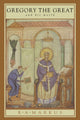 Book cover of: Gregory the Great and his World