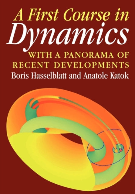Book cover of: First Course in Dynamics. By: Boris Hasselblatt