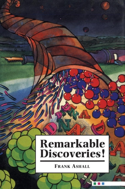 Book cover of: Remarkable Discoveries!. By: Frank Ashall