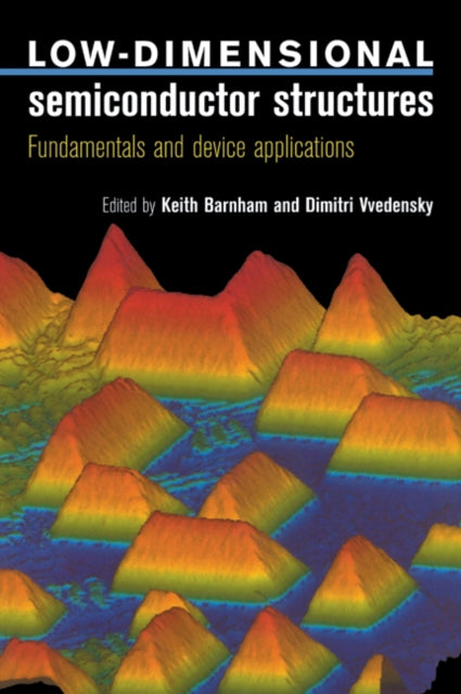 Book cover of: Low-Dimensional Semiconductor Structures