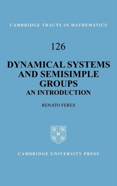 Book cover of: Dynamical Systems and Semisimple Groups