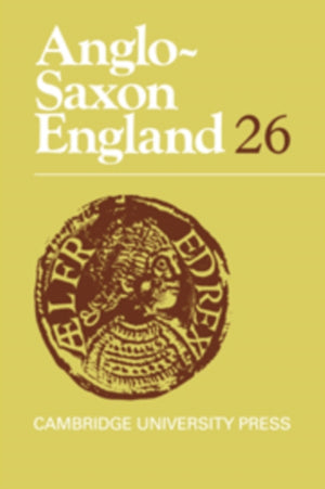 Anglo-Saxon England: Volume 26