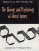 Book cover of: Biology and Psychology of Moral Agency