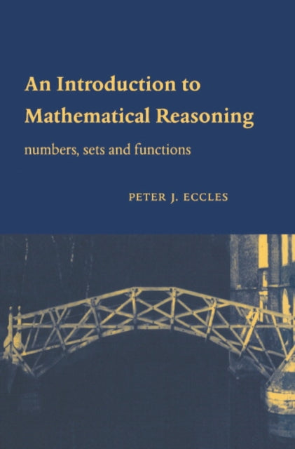Book cover of: Introduction to Mathematical Reasoning. By: Peter J. Eccles