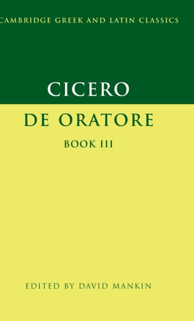 Book cover of: Cicero: De Oratore Book III. By: Cicero