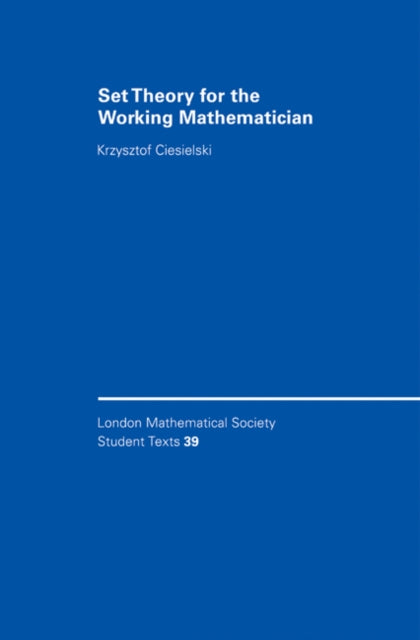 Book cover of: Set Theory for the Working Mathematician