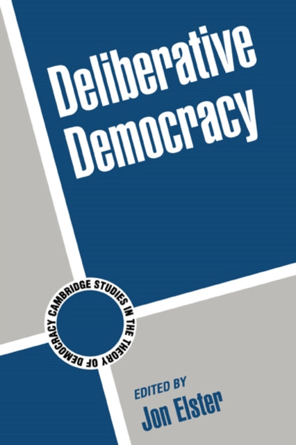 Book cover of: Deliberative Democracy
