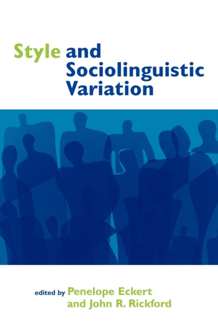 Book cover of: Style and Sociolinguistic Variation