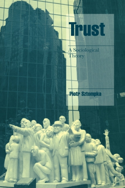 Book cover of: Trust. By: Piotr Sztompka