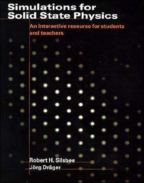 Book cover of: Simulations for Solid State Physics Paperback without CD-ROM