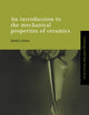 Book cover of: Introduction to the Mechanical Properties of Ceramics
