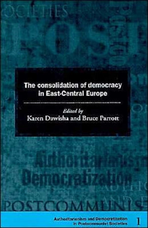 The Consolidation of Democracy in East-Central Europe