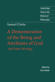 Book cover of: Samuel Clarke: A Demonstration of the Being and Attributes of God