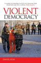 Book cover of: Violent Democracy. By: Daniel Ross