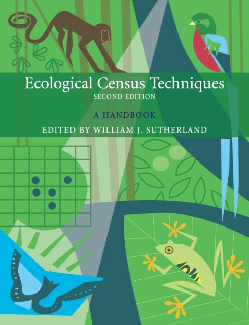 Book cover of: Ecological Census Techniques. By: William J. Sutherland