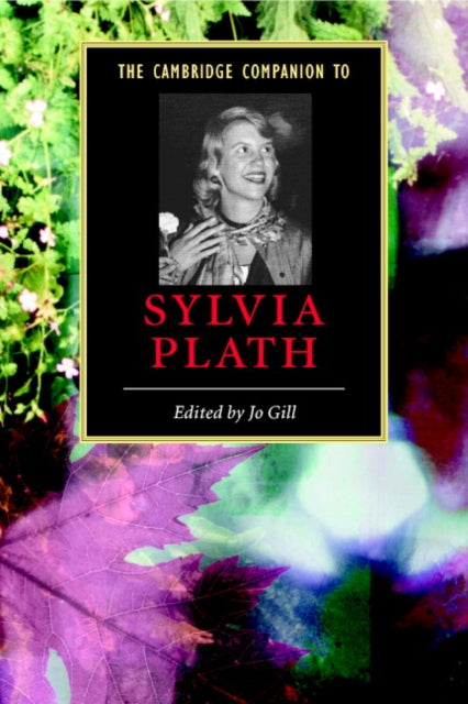 Book cover of: Cambridge Companion to Sylvia Plath. By: Jo Gill
