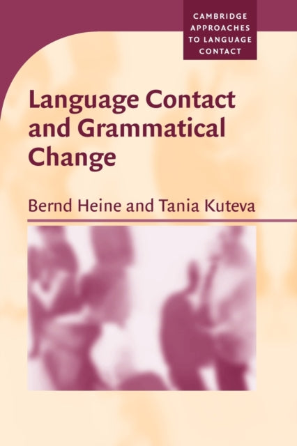Book cover of: Language Contact and Grammatical Change