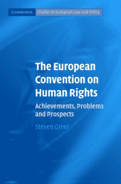 Book cover of: European Convention on Human Rights. By: Steven Greer