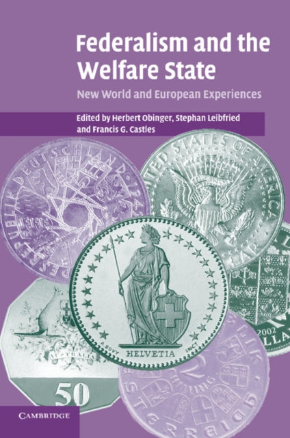 Book cover of: Federalism and the Welfare State