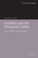 Book cover of: Families and the European Union. By: Clare McGlynn