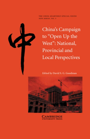 China's Campaign to 'Open up the West'