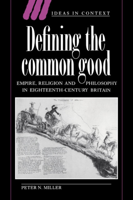 Book cover of: Defining the Common Good. By: Peter N. Miller