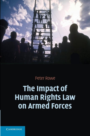 Impact of Human Rights Law on Armed Forces