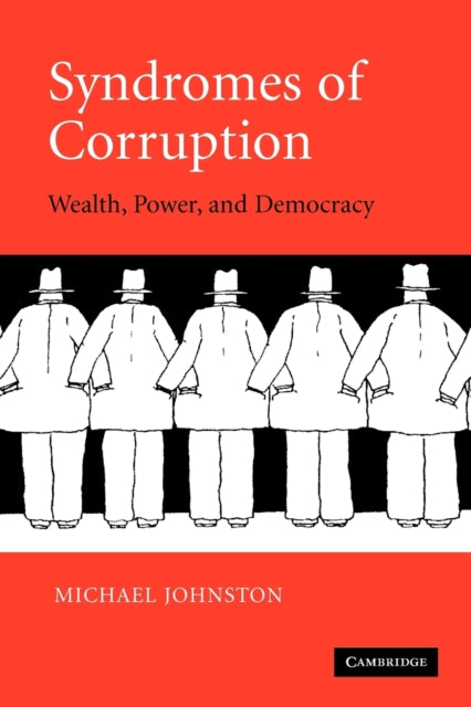 Book cover of: Syndromes of Corruption. By: Michael Johnston