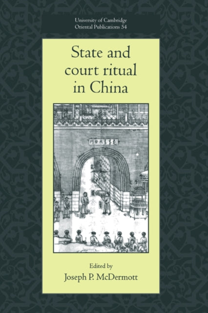 Book cover of: State and Court Ritual in China. By: Joseph P. McDermott
