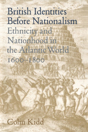 British Identities before Nationalism