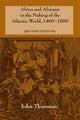 Book cover of: Africa and Africans in the Making of the Atlantic World, 1400–1800