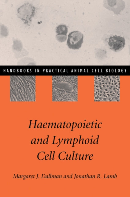 Book cover of: Haematopoietic and Lymphoid Cell Culture