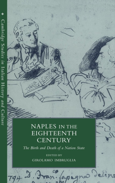Book cover of: Naples in the Eighteenth Century. By: Girolamo Imbruglia