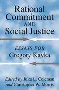 Rational Commitment and Social Justice