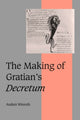 Book cover of: Making of Gratian's Decretum