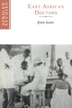 Book cover of: East African Doctors