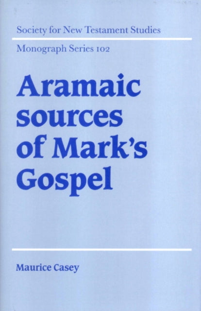 Book cover of: Aramaic Sources of Mark's Gospel