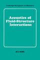 Book cover of: Acoustics of Fluid-Structure Interactions
