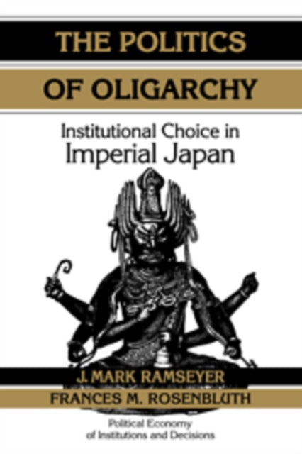 Book cover of: Politics of Oligarchy. By: J. Mark Ramseyer