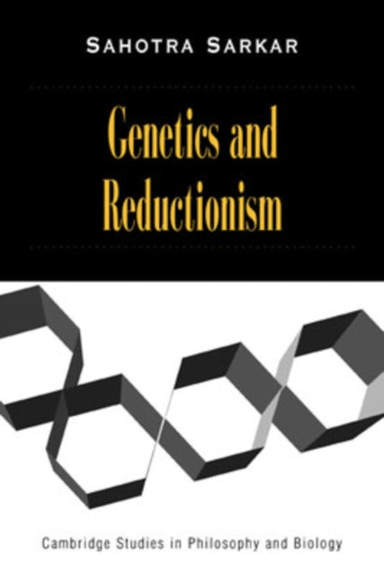 Book cover of: Genetics and Reductionism