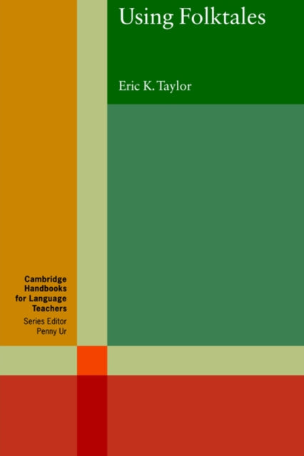 Book cover of: Using Folktales. By: Eric K. Taylor