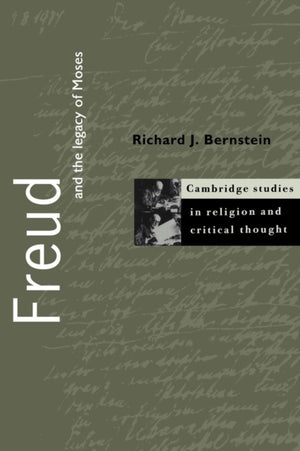Freud and the Legacy of Moses