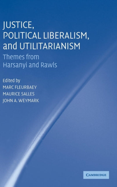 Book cover of: Justice, Political Liberalism, and Utilitarianism