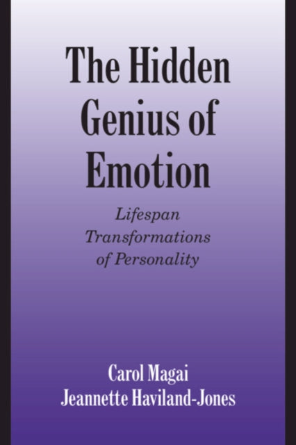 Book cover of: Hidden Genius of Emotion. By: Carol Magai