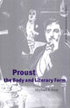 Book cover of: Proust, the Body and Literary Form. By: Michael R. Finn