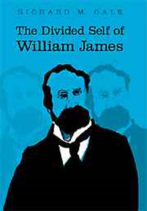 Divided Self of William James