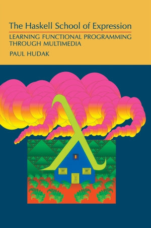 Haskell School of Expression